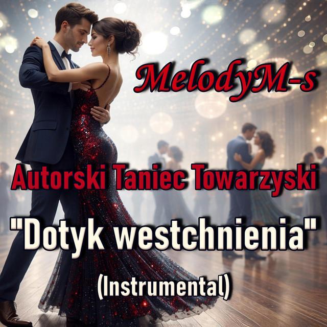 Autorski Taniec Towarzyski - Dotyk Westchnienia (Instrumental)