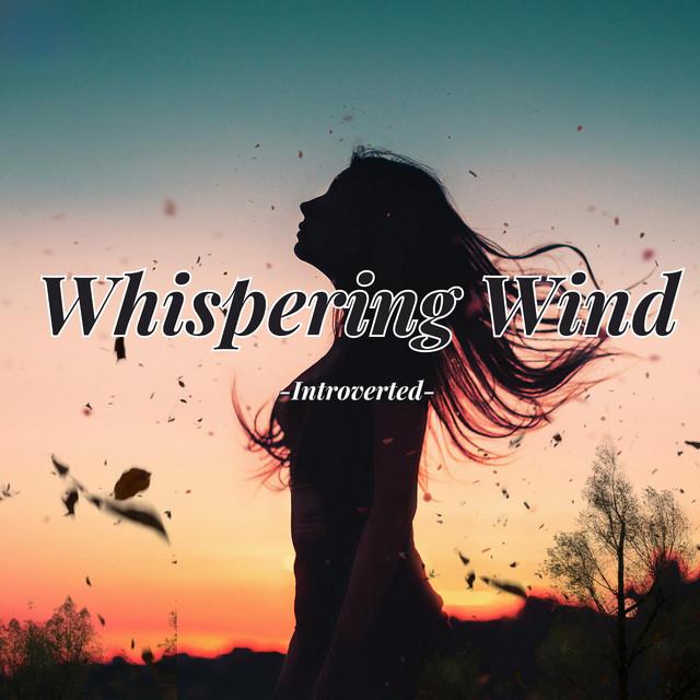 Whispering Wind