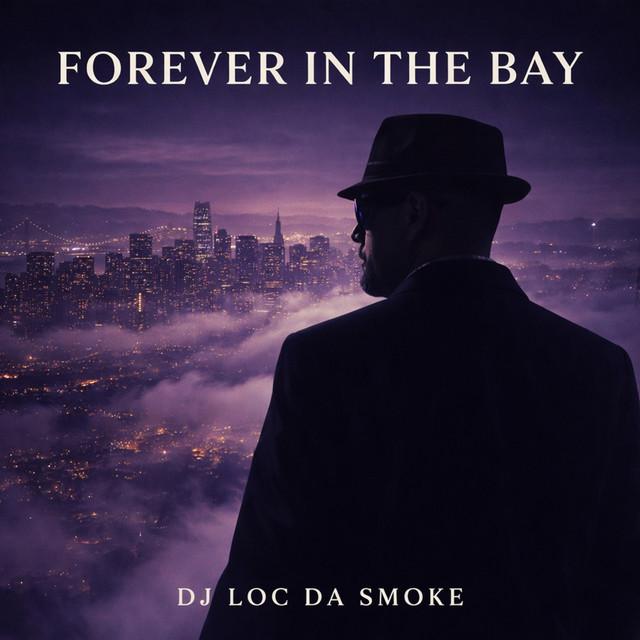 Forever In The Bay