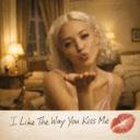 I Like The Way You Kiss Me