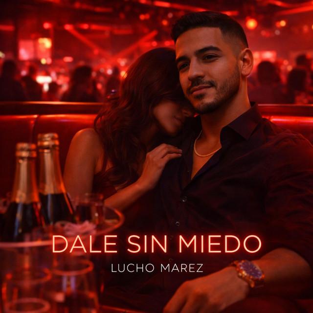 Dale Sin Miedo
