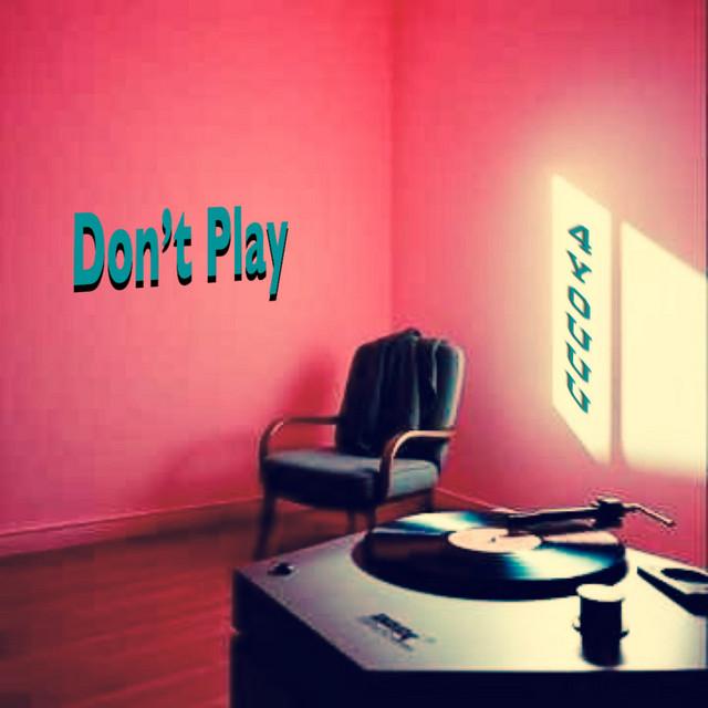 Don't Play