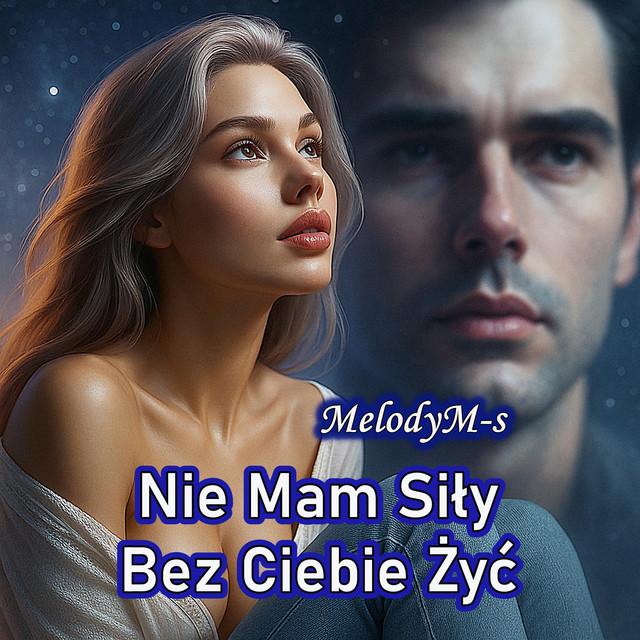 Nie Mam Siły Bez Ciebie Żyć