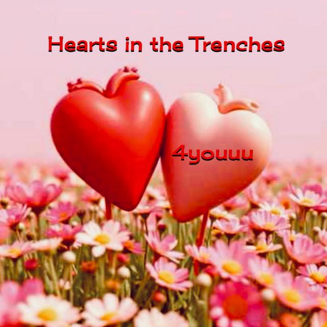 Hearts in the Trenches