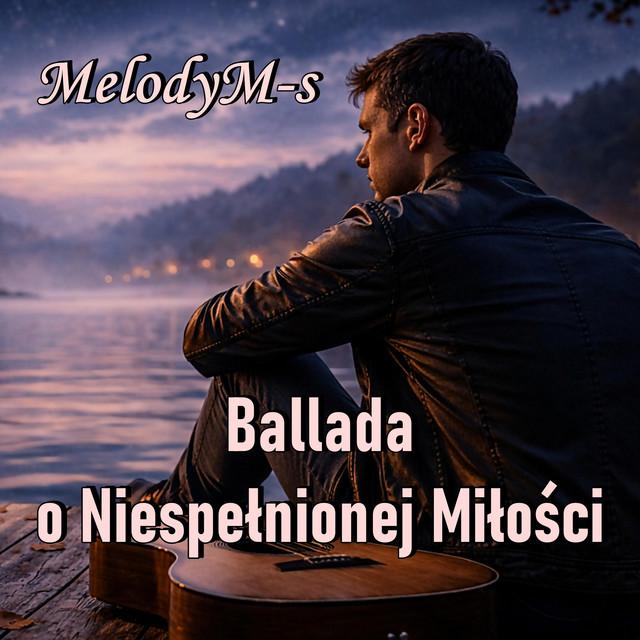 Ballada o Niespełnionej Miłości