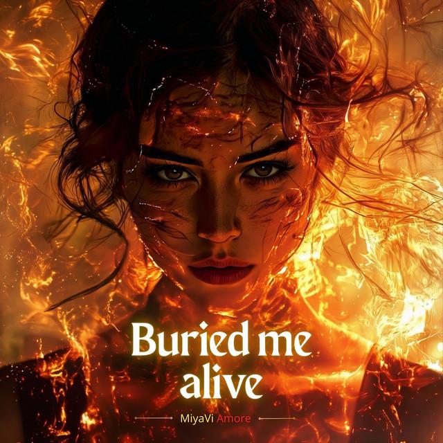Buried Me Alive