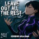 Leave Out All The Rest