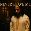 Never Leave Me
