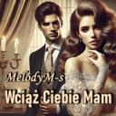 Wciąż Ciebie Mam