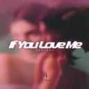 If You Love Me