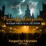 Forged by Fairytales