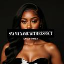 Say My Name With Respect