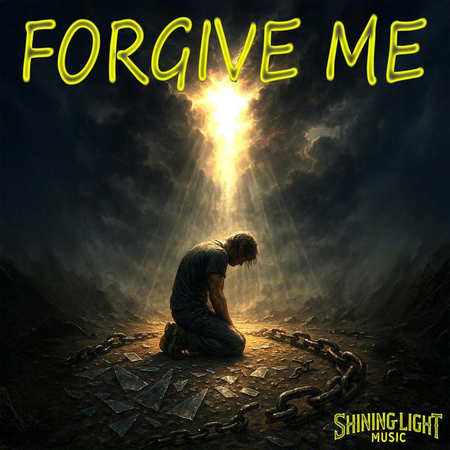 Forgive Me