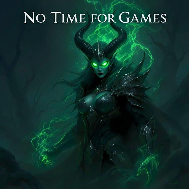 No Time for Games (Sylvanas Windrunner)