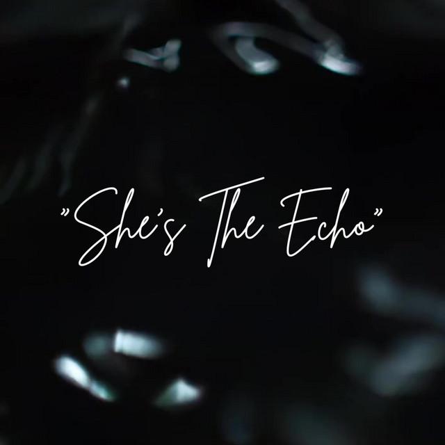 She's The Echo