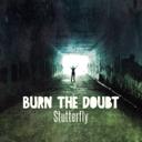 Burn the Doubt