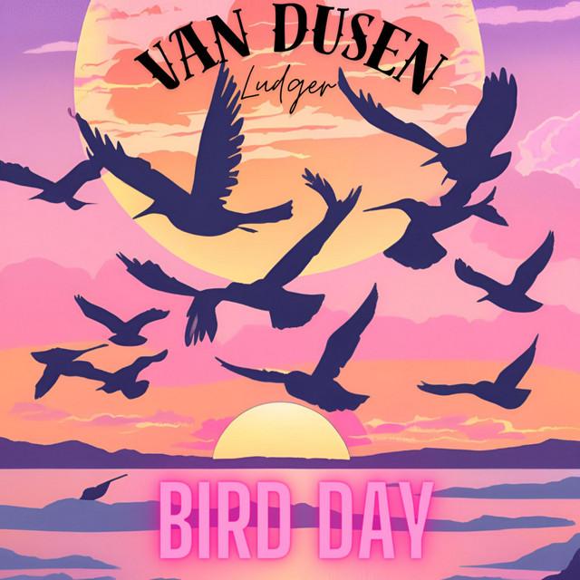 Bird Day - Radio Edit