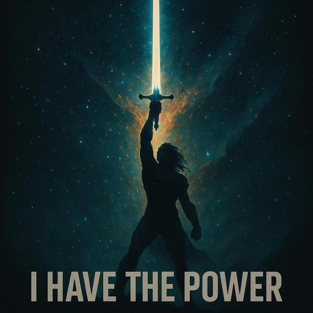 I Have the Power
